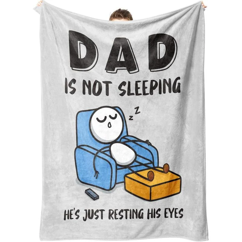 🎉 Father’s Day Special Deal: ONLY £7.99!!🎁“Dad’s Not Sleeping… Just Resting His Eyes” Blanket 🛋️💤Soft Plush Throw Blanket for Dad – The Perfect Gift from Kids ❤️❤️ - Image 7